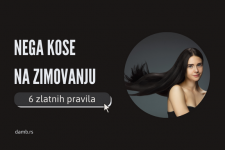 nega kose tokom zimovanja