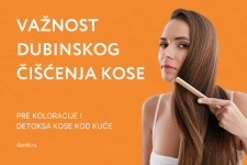 Važnost dubinskog čišćenja kose pre koloracije i detoksa kose kod kuće